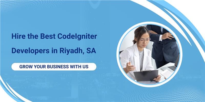 Hire the Best CodeIgniter Developers in Riyadh, SA