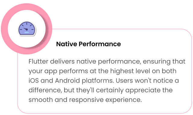 Flutter delivers native performance