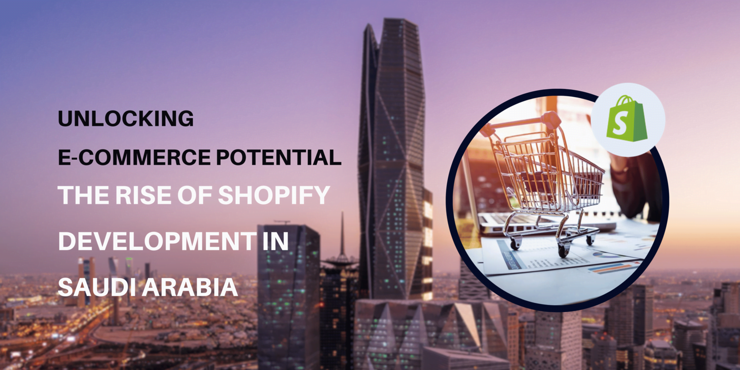 Shopify Development in Saudi Arabia