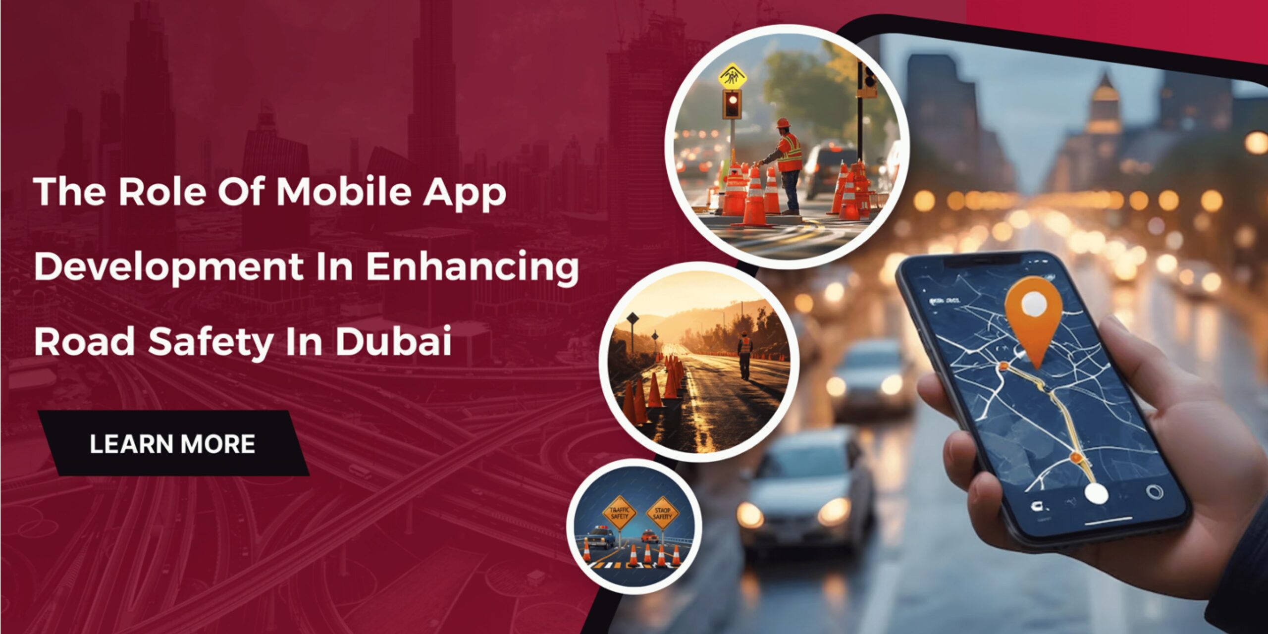 The Role of Mobile Apps in Improving Road Safety in Dubai 